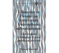 Vincent Simedoh L'Humour et L'ironie en Litterature Francopho (Copertina rigida)