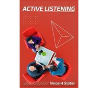 Vincent Slater Active Listening (Tascabile)
