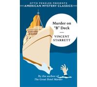 Vincent Starrett Murder on "B" Deck (Tascabile) American Mystery Classic