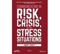 Vincent T. Cove Communicating in Risk, Crisis, and High Stres (Copertina rigida)