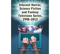 Vincent Terrace Internet Horror, Science Fiction and Fantasy Televis (Tascabile)