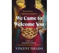 Vincent Tirado We Came to Welcome You (Tascabile)