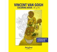Vincent van Gogh Coloring Book with Quotes: Relax while coloring these 19 famous Van Gogh paintings, each with an inspirational quote from Vincent’s ... Starry Night, Irises, The Bedroom and more.