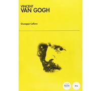 Vincent Van Gogh. Ediz. illustrata