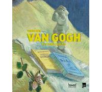 Vincent Van Gogh. Pittore colto. Catalogo della mostra (Milano, 21 settembre 2023-28 gennaio 2024). Ediz. a colori