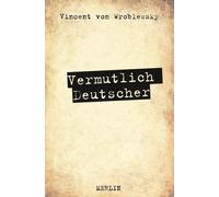Vincent von Wroblewsky Vermutlich Deutscher (Copertina rigida)