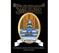 Vincent W Brown "Smudge" "Censored" (Copertina rigida)