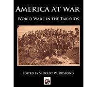 Vincent W. Rospond America at War (Tascabile)