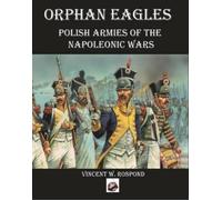 Vincent W. Rospond Orphan Eagles (Tascabile)