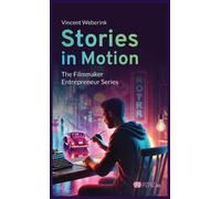 Vincent Weberink Stories In Motion (Copertina rigida)