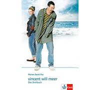 vincent will meer: Das Drehbuch