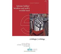 Vincent Willem Bus Between Hobbes's Leviathan and Smith's Invisible (Tascabile)