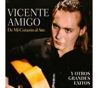 Vincente Amigo - De Mi Corazon al Aire