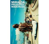 Vincente Todoli Miralda: USA Projects (Tascabile)
