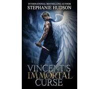 Vincent's Immortal Curse: A Fallen Angel Dark Paranormal Romance