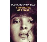 Vincenzina ora lo sa