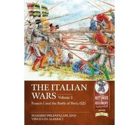 Vincenzo Alberici Massimo Predonzani The Italian Wars Volume 3 (Tascabile)