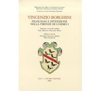 Vincenzo Borghini. Filologia e invenzione nella Firenze di Cosimo I