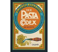Vincenzo Buonassisi Der Pasta-Codex: 1001 Rezepte (Tascabile)