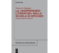Vincenzo Damian La ›Kompendienliteratur‹ nella scuola di Epic (Copertina rigida)