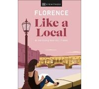 Vincenzo D'Angelo Mary Gray Phoebe Hunt Florence Like a Local (Copertina rigida)