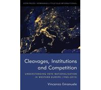Vincenzo Emanuele Cleavages, Institutions and Competition (Tascabile)