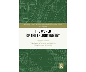 Vincenzo Ferrone The World of the Enlightenment (Tascabile)