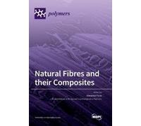 Vincenzo Fiore Natural Fibres and their Composites (Copertina rigida)