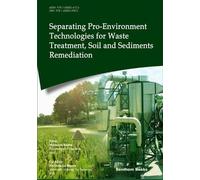 Vincenzo Gente Separating Pro-Environment Technologies for Waste Tre (Tascabile)