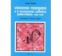 Vincenzo Mangano e il movimento cattolico palermitano (1884-1905)