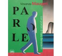 Vincenzo Maugeri con poesie di Benedetti. Ediz. illustrata