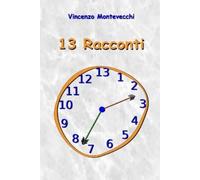 Vincenzo Montevecchi 13 racconti (Tascabile)