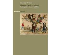 Vincenzo Padula e i briganti. Storiografia e discorso pubblico