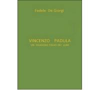 Vincenzo Padula - Fedele De Giorgi, 2014, Youcanprint
