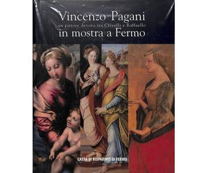 Vincenzo Pagani. Un pittore devoto tra Crivelli e Raffaello in mostra a Fermo