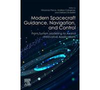Vincenzo Pesce Modern Spacecraft Guidance, Navigation, and Control (Tascabile)