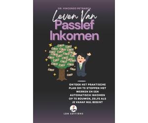 Vincenzo Petrarca Leven Van Passief Inkomen (Tascabile)