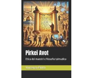 Vincenzo Pinto Pirkei Avot (Tascabile) Talmudica
