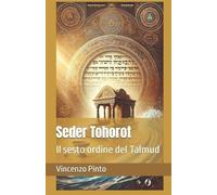 Vincenzo Pinto Seder Tohorot (Tascabile) Talmudica