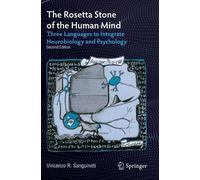 Vincenzo R. Sanguineti The Rosetta Stone of the Human Mind (Tascabile)