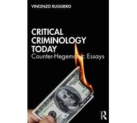 Vincenzo Ruggiero Critical Criminology Today (Tascabile)