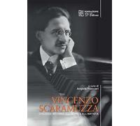 Vincenzo Scaramuzza. Dialoghi intorno all'uomo e all'artista