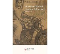 Vincenzo Stimoli: l’ombra del terrore. Adrano 1944