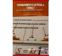 vincenzo verde FONDAMENTI DI FISICA (UNO) UN PERCORSO SPERIME (Copertina rigida)