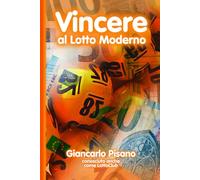 Vincere al Lotto Moderno