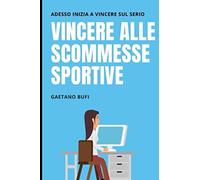 Vincere alle scommesse sportive