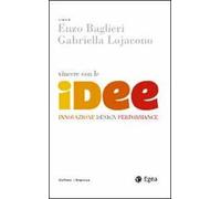 Vincere con le idee. Innovazione, design, performance