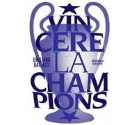 Vincere la Champions