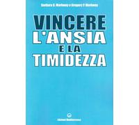 Vincere l'ansia e la timidezza
