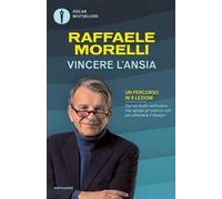 Vincere l'ansia. Un percorso in 8 lezioni
